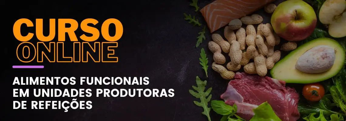 Alimentos Funcionais em Unidades Produtoras de Refeições