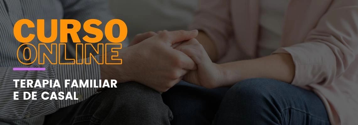 Terapia Familiar e de Casal
