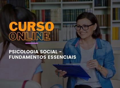 Psicologia Social - Fundamentos Essenciais