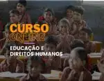 Educação e Direitos Humanos