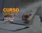 Vigilância Sanitária - Noções Essenciais